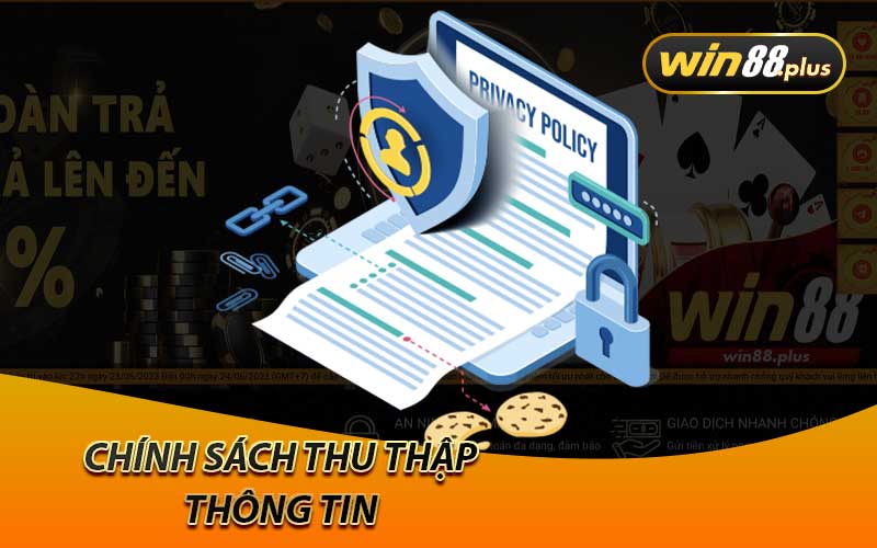 Chính sách thu thập thông tin 